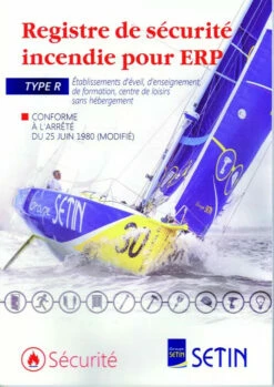 Registres ERP : Registre De Sécurité Incendie Pour établissements Recevant Du Public - Type R